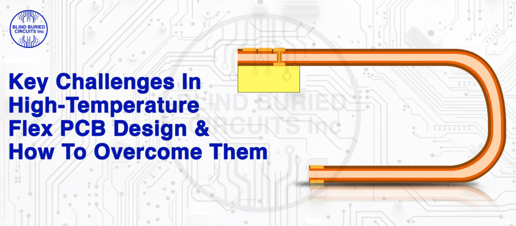 High-Temperature Flex PCB Design